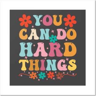 You Can Do Hard Things Test Day Teacher Posters and Art